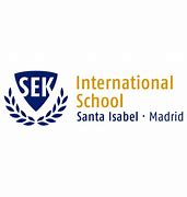 SEK International School - Santa Isabel Madrid SEK International School - Santa Isabel Madrid