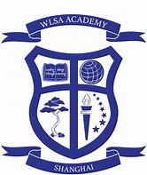 World Famous High School Association (WLSA) Shanghai School World Famous High School Association (WLSA) Shanghai School
