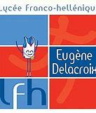Lycée Franco-Hellénique Eugene Delacroix Lycée Franco-Hellénique Eugene Delacroix