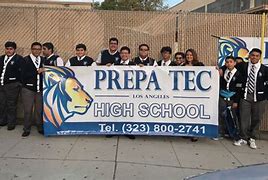 Prepa Tec Los Angeles High School Prepa Tec Los Angeles High School