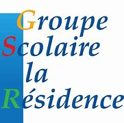 Groupe Scolaire la Résidence Groupe Scolaire la Résidence